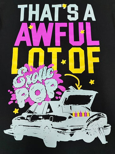 Desto Dubb That’s A Awful Lot of Exotic Pop Tee