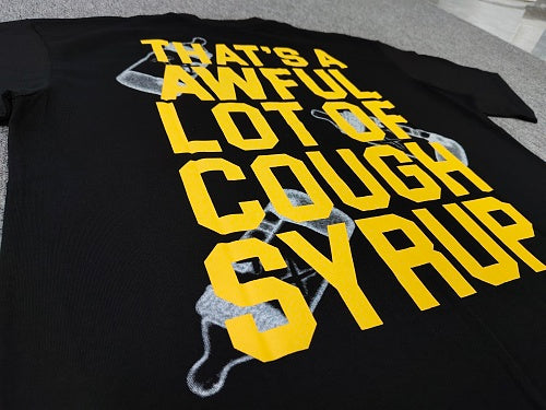 Awful Lot of Cough Syrup T-Shirt with Bottle Graphics