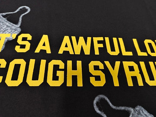 Awful Lot of Cough Syrup T-Shirt with Bottle Graphics