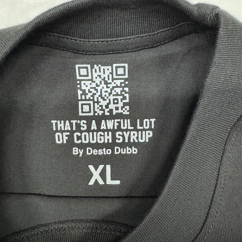 Awful Lot of Cough Syrup nights and weekends tee