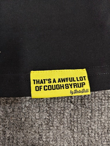Awful Lot Of Cough Syrup Scream Tee