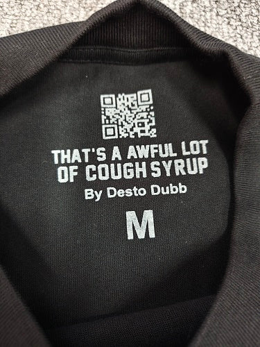 Awful Lot Of Cough Syrup Scream Tee